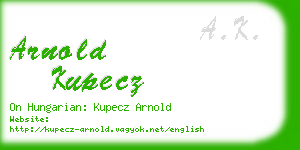 arnold kupecz business card